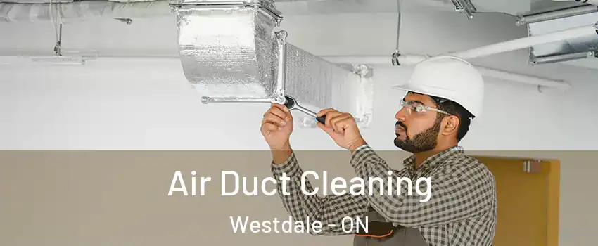  Air Duct Cleaning Westdale - ON
