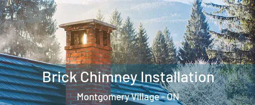 Brick Chimney Installation Montgomery Village - ON