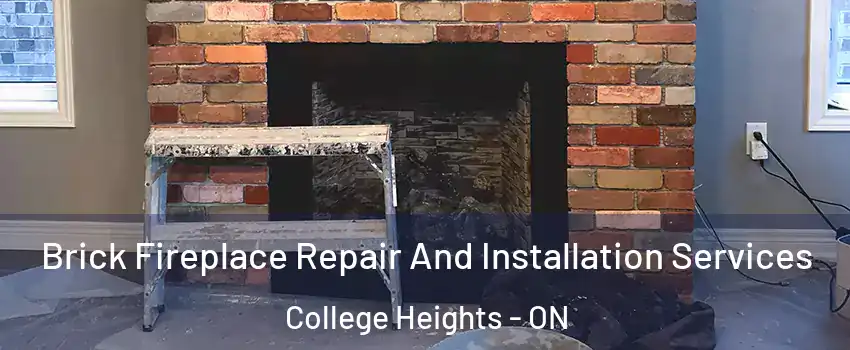  Brick Fireplace Repair And Installation Services College Heights - ON