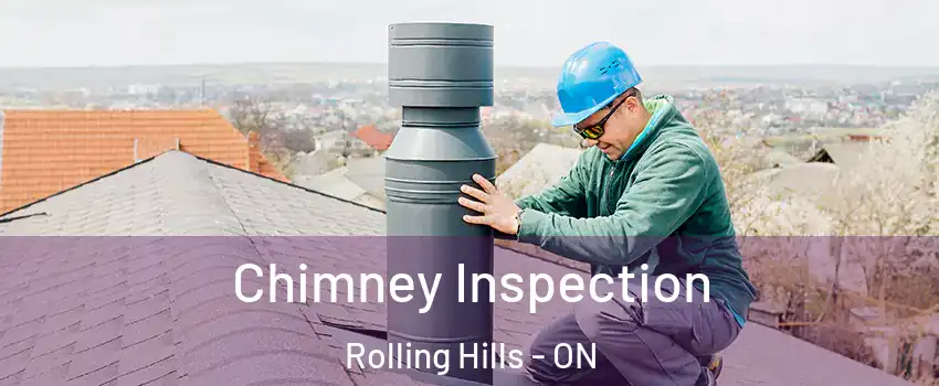  Chimney Inspection Rolling Hills - ON