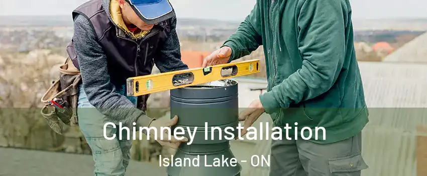  Chimney Installation Island Lake - ON
