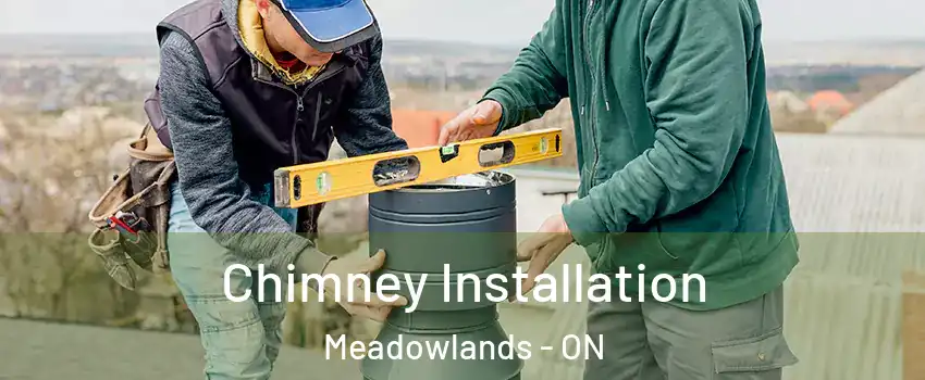  Chimney Installation Meadowlands - ON