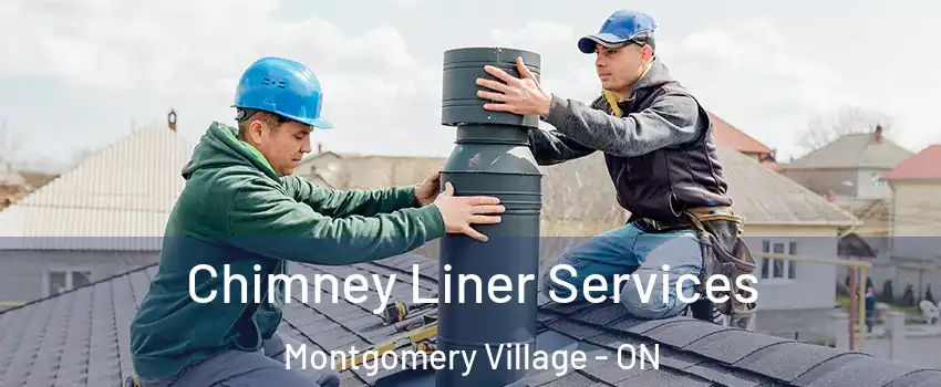  Chimney Liner Services Montgomery Village - ON