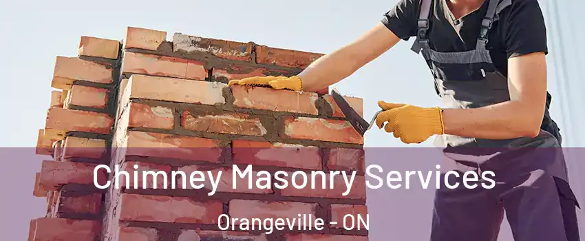  Chimney Masonry Services Orangeville - ON