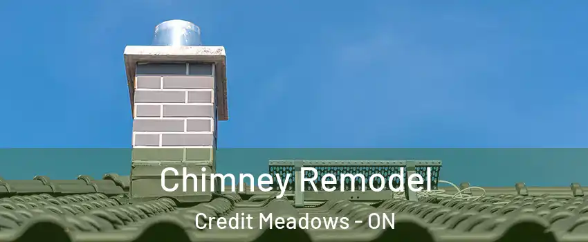  Chimney Remodel Credit Meadows - ON