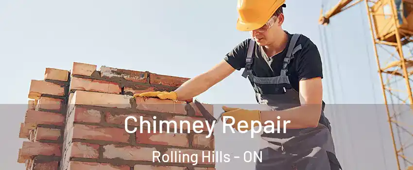  Chimney Repair Rolling Hills - ON