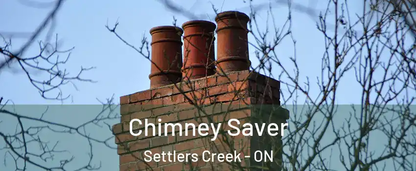  Chimney Saver Settlers Creek - ON