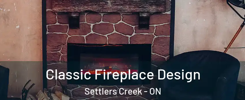  Classic Fireplace Design Settlers Creek - ON