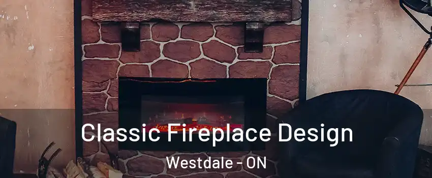  Classic Fireplace Design Westdale - ON