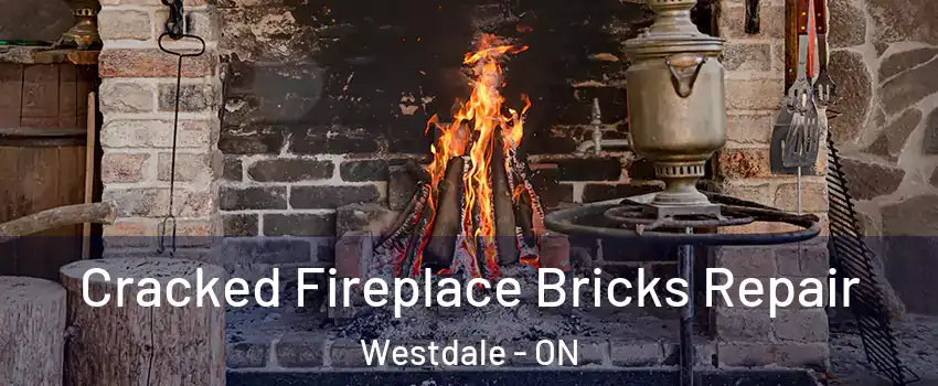  Cracked Fireplace Bricks Repair Westdale - ON