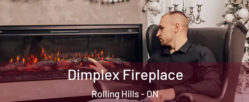  Dimplex Fireplace Rolling Hills - ON