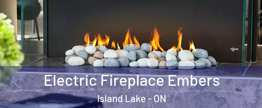  Electric Fireplace Embers Island Lake - ON