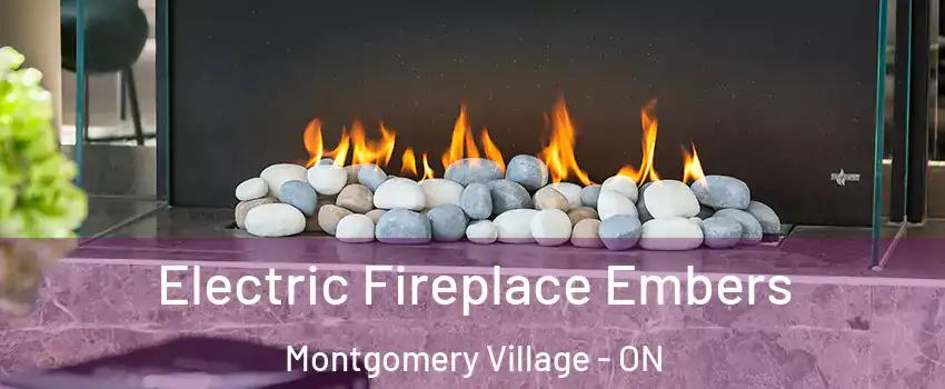  Electric Fireplace Embers Montgomery Village - ON