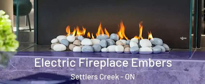  Electric Fireplace Embers Settlers Creek - ON