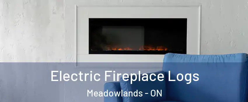  Electric Fireplace Logs Meadowlands - ON