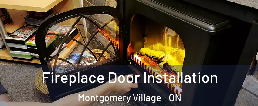 Fireplace Door Installation Montgomery Village - ON