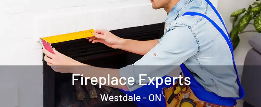  Fireplace Experts Westdale - ON