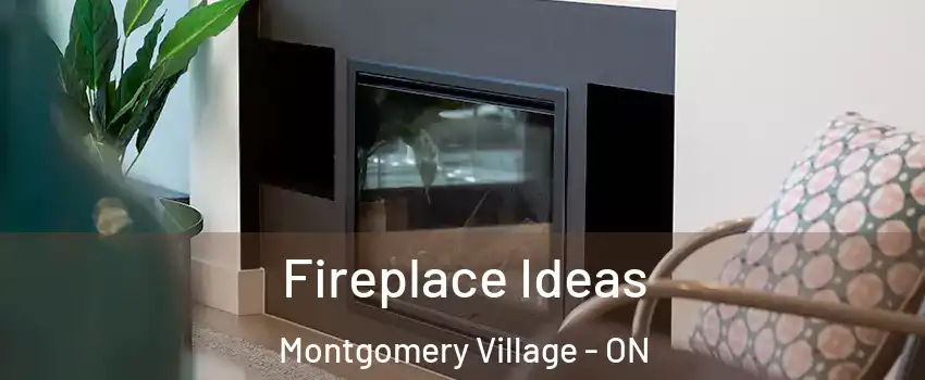  Fireplace Ideas Montgomery Village - ON