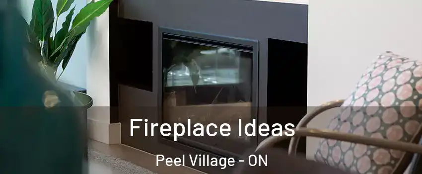  Fireplace Ideas Peel Village - ON
