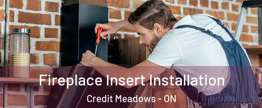  Fireplace Insert Installation Credit Meadows - ON