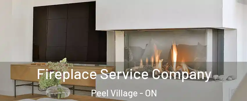 Fireplace Service Company Peel Village - ON