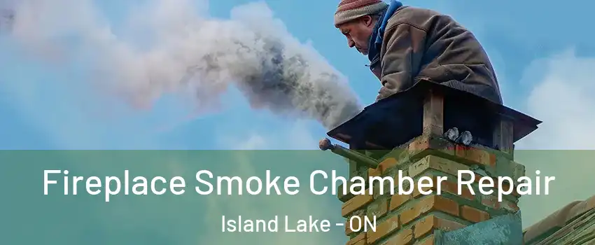  Fireplace Smoke Chamber Repair Island Lake - ON