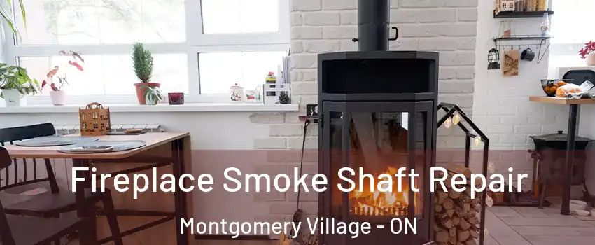  Fireplace Smoke Shaft Repair Montgomery Village - ON