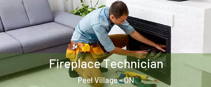  Fireplace Technician Peel Village - ON