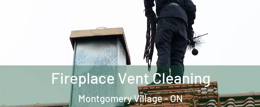  Fireplace Vent Cleaning Montgomery Village - ON