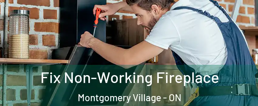  Fix Non-Working Fireplace Montgomery Village - ON