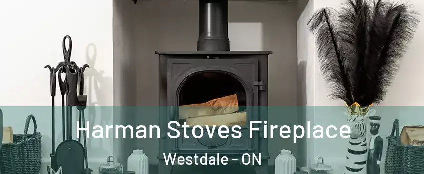  Harman Stoves Fireplace Westdale - ON