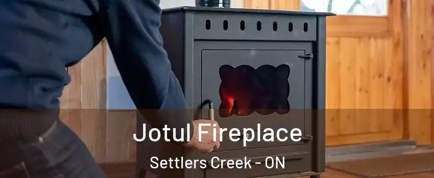  Jotul Fireplace Settlers Creek - ON