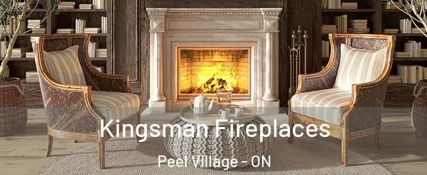  Kingsman Fireplaces Peel Village - ON