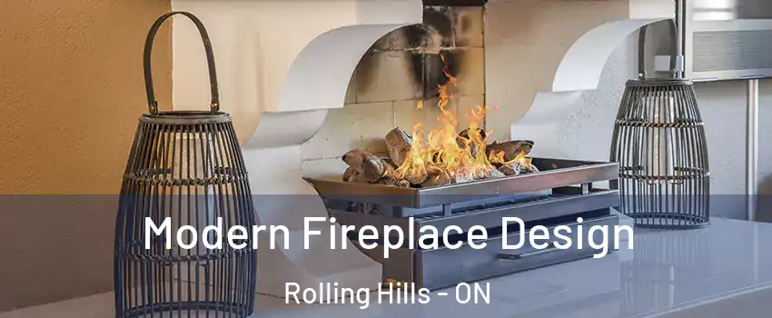  Modern Fireplace Design Rolling Hills - ON
