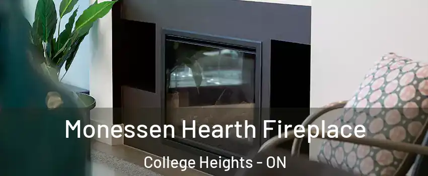  Monessen Hearth Fireplace College Heights - ON