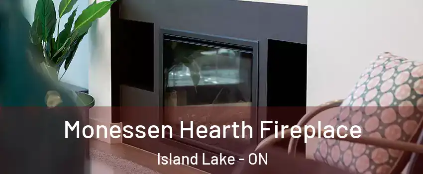  Monessen Hearth Fireplace Island Lake - ON