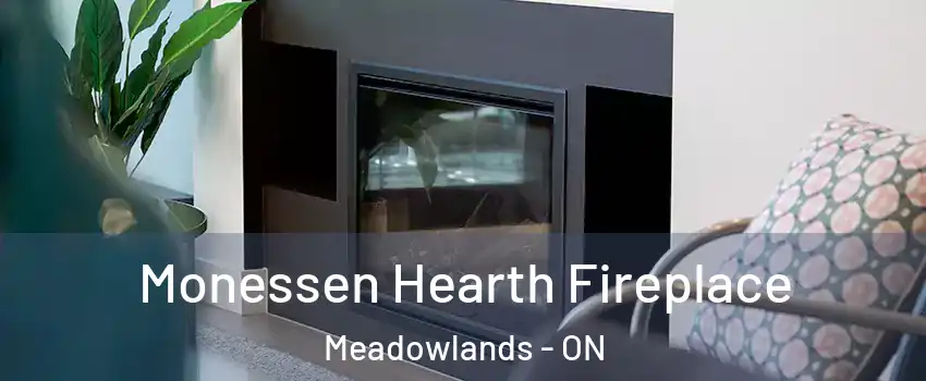  Monessen Hearth Fireplace Meadowlands - ON