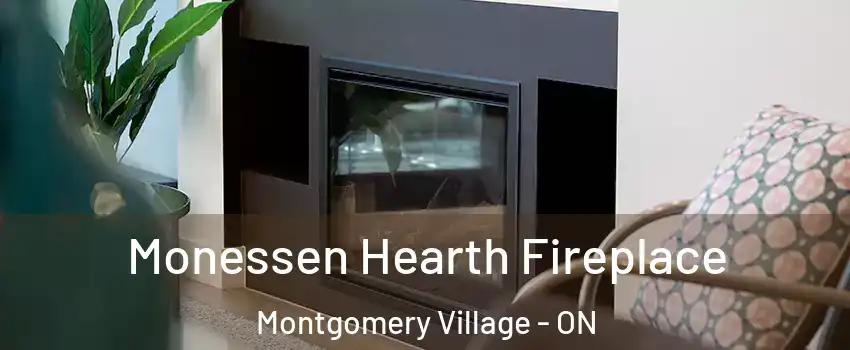  Monessen Hearth Fireplace Montgomery Village - ON