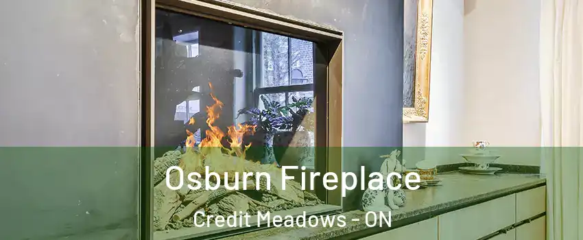 Osburn Fireplace Credit Meadows - ON