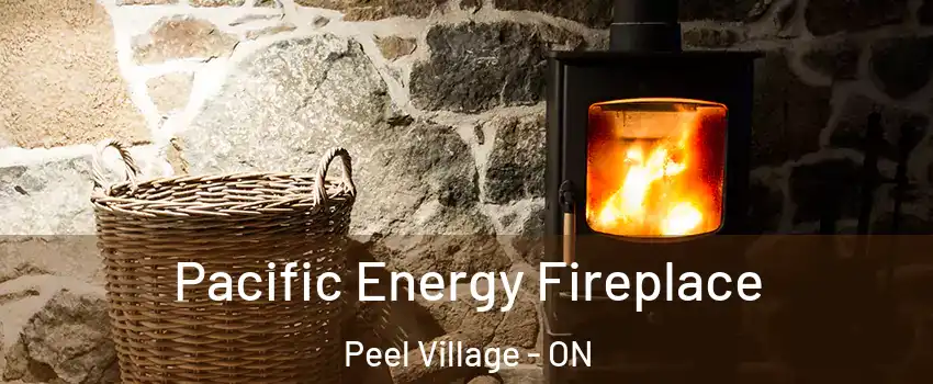  Pacific Energy Fireplace Peel Village - ON