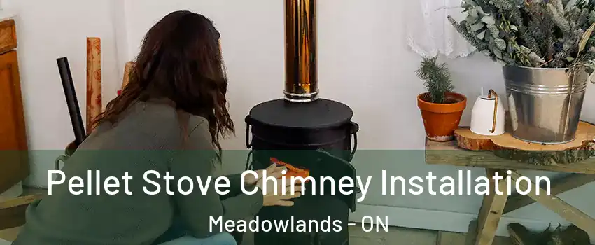  Pellet Stove Chimney Installation Meadowlands - ON