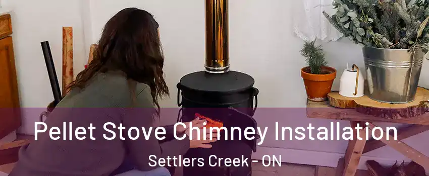  Pellet Stove Chimney Installation Settlers Creek - ON