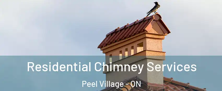  Residential Chimney Services Peel Village - ON