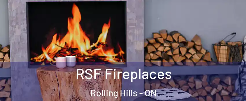  RSF Fireplaces Rolling Hills - ON