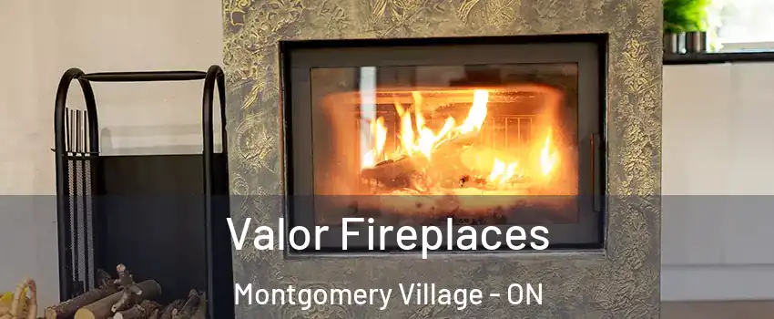  Valor Fireplaces Montgomery Village - ON