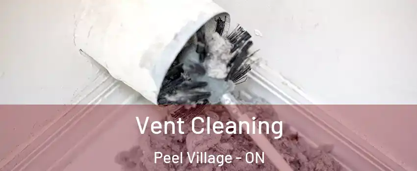  Vent Cleaning Peel Village - ON