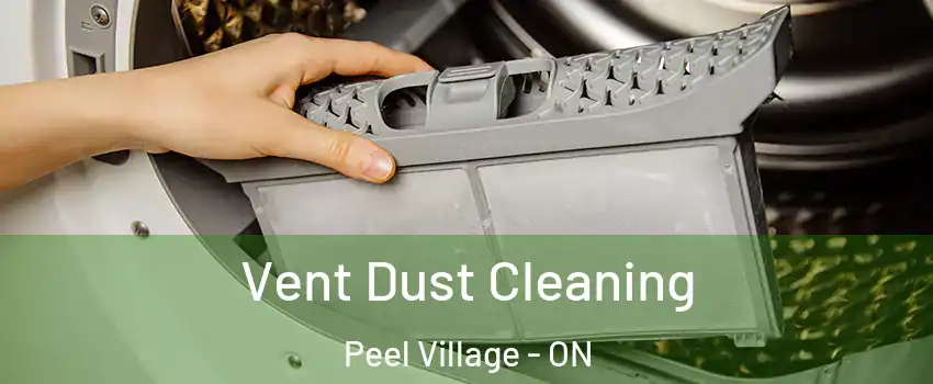  Vent Dust Cleaning Peel Village - ON