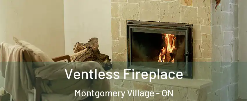  Ventless Fireplace Montgomery Village - ON