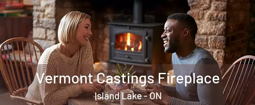  Vermont Castings Fireplace Island Lake - ON
