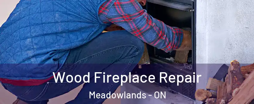 Wood Fireplace Repair Meadowlands - ON